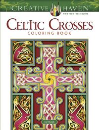Book Cover for Creative Haven Celtic Crosses Coloring Book by Cari Buziak