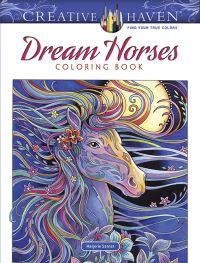Book Cover for Creative Haven Dream Horses Coloring Book by Marjorie Sarnat