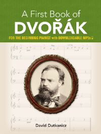 Book Cover for A First Book of Dvorák0 by David Dutkanicz