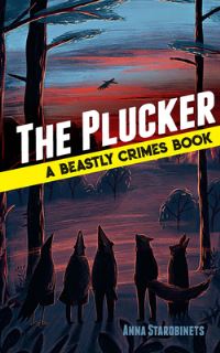 Book Cover for The Plucker by Anna Starobinets