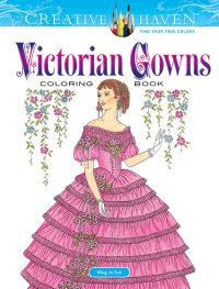 Book Cover for Creative Haven Victorian Gowns Coloring Book by MingJu Sun
