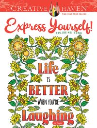 Book Cover for Creative Haven Express Yourself! Coloring Book by Jo Taylor