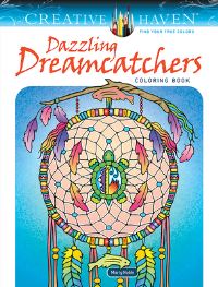 Book Cover for Creative Haven Dazzling Dreamcatchers Coloring Book by Marty Noble