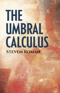 Book Cover for The Umbral Calculus by Steven Roman