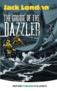 Book Cover for The Cruise of the Dazzler by Jack London
