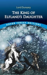 Book Cover for The King of Elfland's Daughter by Dunsany