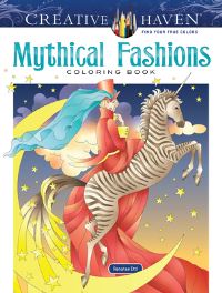 Book Cover for Creative Haven Mythical Fashions Coloring Book by Renatae Ettl