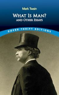 Book Cover for What Is Man? by Mark Twain