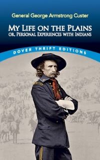 Book Cover for My Life on the Plains by George A. Custer