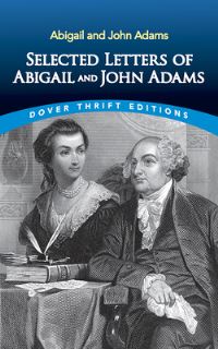 Book Cover for Selected Letters of Abigail and John Adams by Abigail Adams, John Adams
