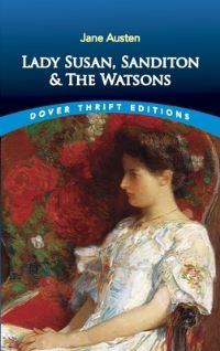 Book Cover for Lady Susan, Sanditon and the Watsons by Jane Austen