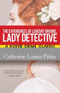 Book Cover for The Experiences of Loveday Brooke, Lady Detective by Catherine Louisa Pirkis