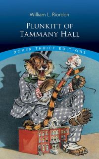 Book Cover for Plunkitt of Tammany Hall by George Washington Plunkitt