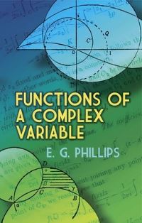 Book Cover for Functions of a Complex Variable by E G Phillips