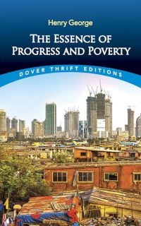 Book Cover for The Essence of Progress and Poverty by Henry George