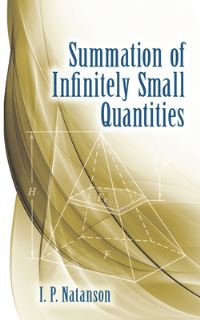 Book Cover for Summation of Infinitely Small Quantities by I P Natanson