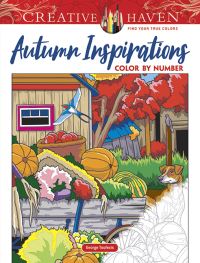 Book Cover for Creative Haven Autumn Inspirations Color by Number by George Toufexis