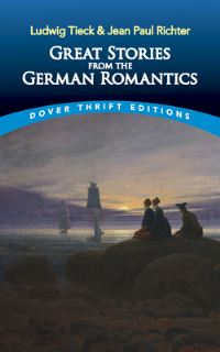 Book Cover for Great Stories from the German Romantics by Ludwig Tieck, Jean Paul