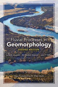 Book Cover for Fluvial Processes in Geomorphology by Luna B Leopold, M Gordon Wolman, John P Miller