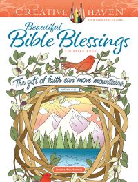 Book Cover for Creative Haven Beautiful Bible Blessings Coloring Book by Jessica Mazurkiewicz