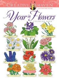 Book Cover for Creative Haven A Year In Flowers Coloring Book by Jessica Mazurkiewicz