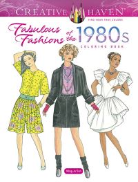 Book Cover for Creative Haven Fabulous Fashions of the 1980S Coloring Book by MingJu Sun