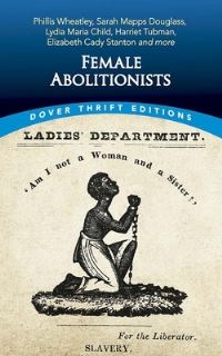 Book Cover for Female Abolitionists by Robert Blaisdell