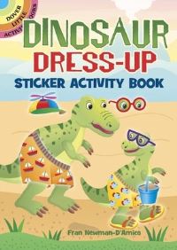 Book Cover for Dinosaur Dress-Up Sticker Activity Book by Fran NewmanDAmico