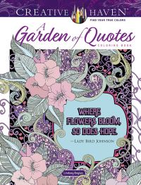 Book Cover for Creative Haven A Garden of Quotes Coloring Book by Lindsey Boylan