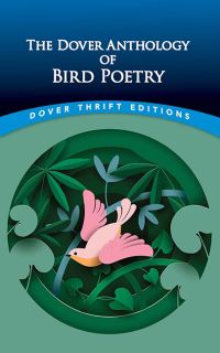 Book Cover for The Dover Anthology of Bird Poetry by Nicholas Kay