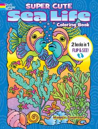 Book Cover for Super Cute Sea Life Coloring Book/Super Cute Sea Life Color by Number by Noelle Dahlen