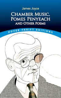 Book Cover for Chamber Music, Pomes Penyeach and Other Poems by James Joyce, James Joyce