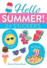 Book Cover for Hello Summer! 24 Stickers by Jessica Mazurkiewicz