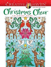 Book Cover for Creative Haven Christmas Cheer Coloring Book by Jo Taylor