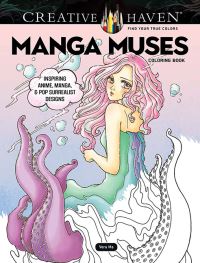 Book Cover for Creative Haven Manga Muses Coloring Book by Vera Ma