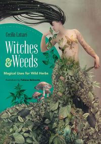 Book Cover for Witches and Weeds by Cecilia Lattari