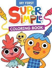 Book Cover for My First Super Simple Coloring Book by Super Simple  Dover Publications