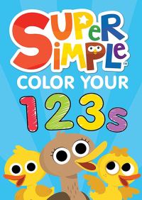 Book Cover for Super Simple™ Color Your 123S by Dover Publications Inc, Super SimpleT