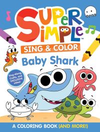 Book Cover for Super Simple Sing & Color by Dover Publications