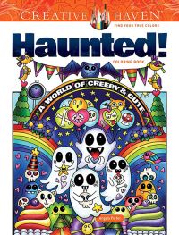 Book Cover for Creative Haven Haunted! Coloring Book by Angela Porter