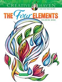 Book Cover for Creative Haven The Four Elements Coloring Book by Miryam Adatto