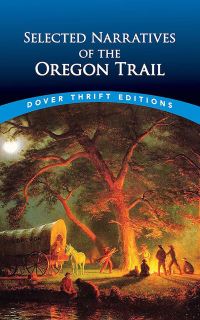 Book Cover for Selected Narratives of the Oregon Trail by 