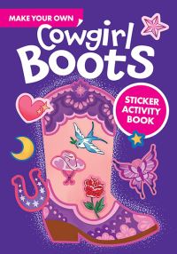Book Cover for Make Your Own Cowgirl Boots Sticker Activity Book by Amber Maine