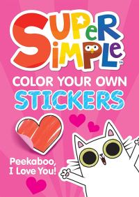 Book Cover for Super Simple™ Color Your Own Stickers by Dover Publications Inc, Super SimpleT