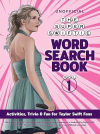 Book Cover for The Unofficial Super Swiftie Word Search Book (Volume 1) by Dover Publications Inc