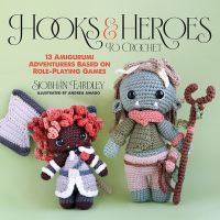 Book Cover for Hooks & Heroes to Crochet by Siobhán Eardley