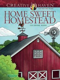 Book Cover for Creative Haven Home Sweet Homestead Coloring Book by Stefanie Geyer