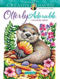 Book Cover for Creative Haven Otterly Adorable Coloring Book by Teresa Goodridge