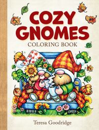 Book Cover for Cozy Gnomes Coloring Book by Teresa Goodridge