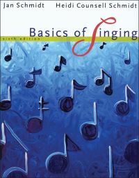 Book Cover for Basics of Singing by Jan Schmidt, Heidi Counsell Schmidt